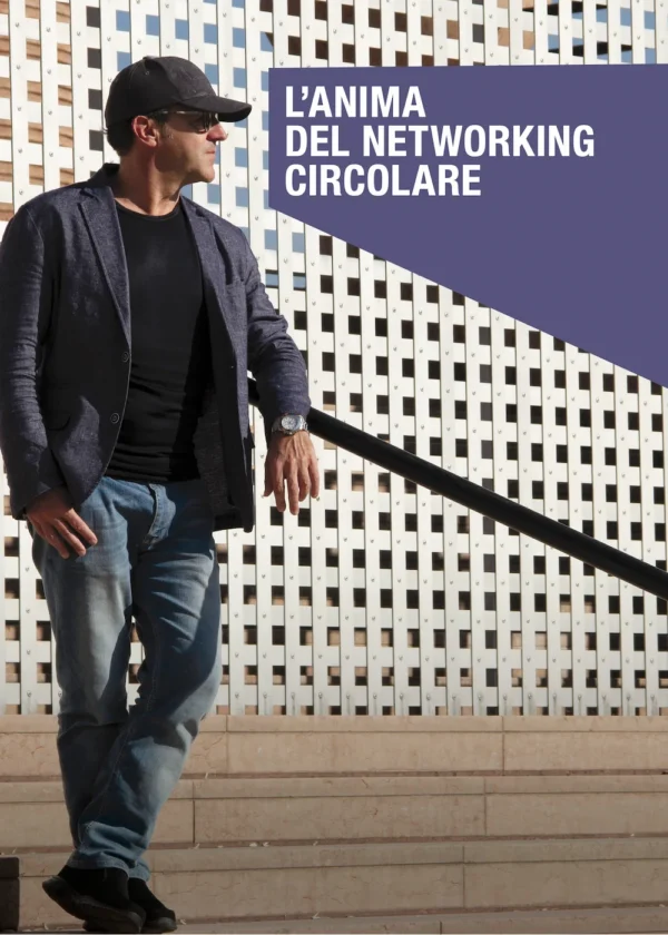 L'anima del networking circolare